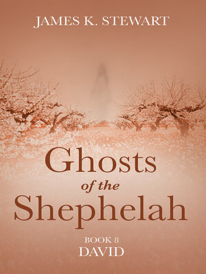 cover image of Ghosts of the Shephelah, Book 8